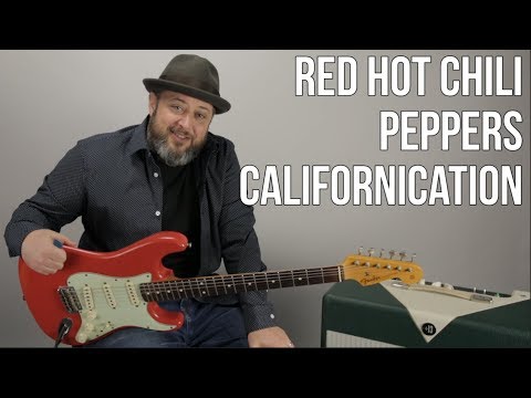 Red Hot Chili Peppers &quot;Californication&quot; Guitar Lesson