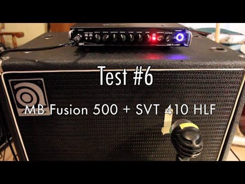 MB Fusion 500 + SVT 410 HLF Test #6